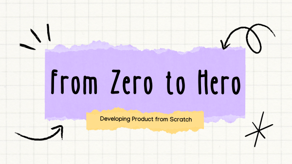 1-9-FromZerotoHero:DevelopProductfromScratch-1-9-FromZerotoHero.png